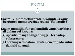 Struktur dan Fungsi Enzim sebagai Biokatalis Alami