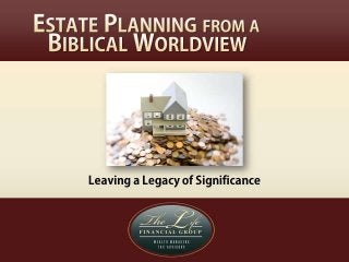 Estate Planning from a Christian World View
