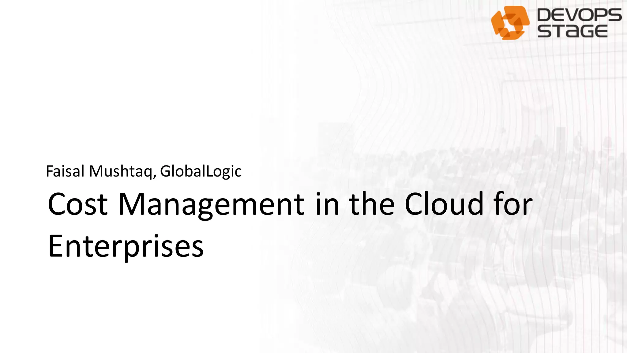 faisal mushtaq an enterprise cloud cost management framework PPT