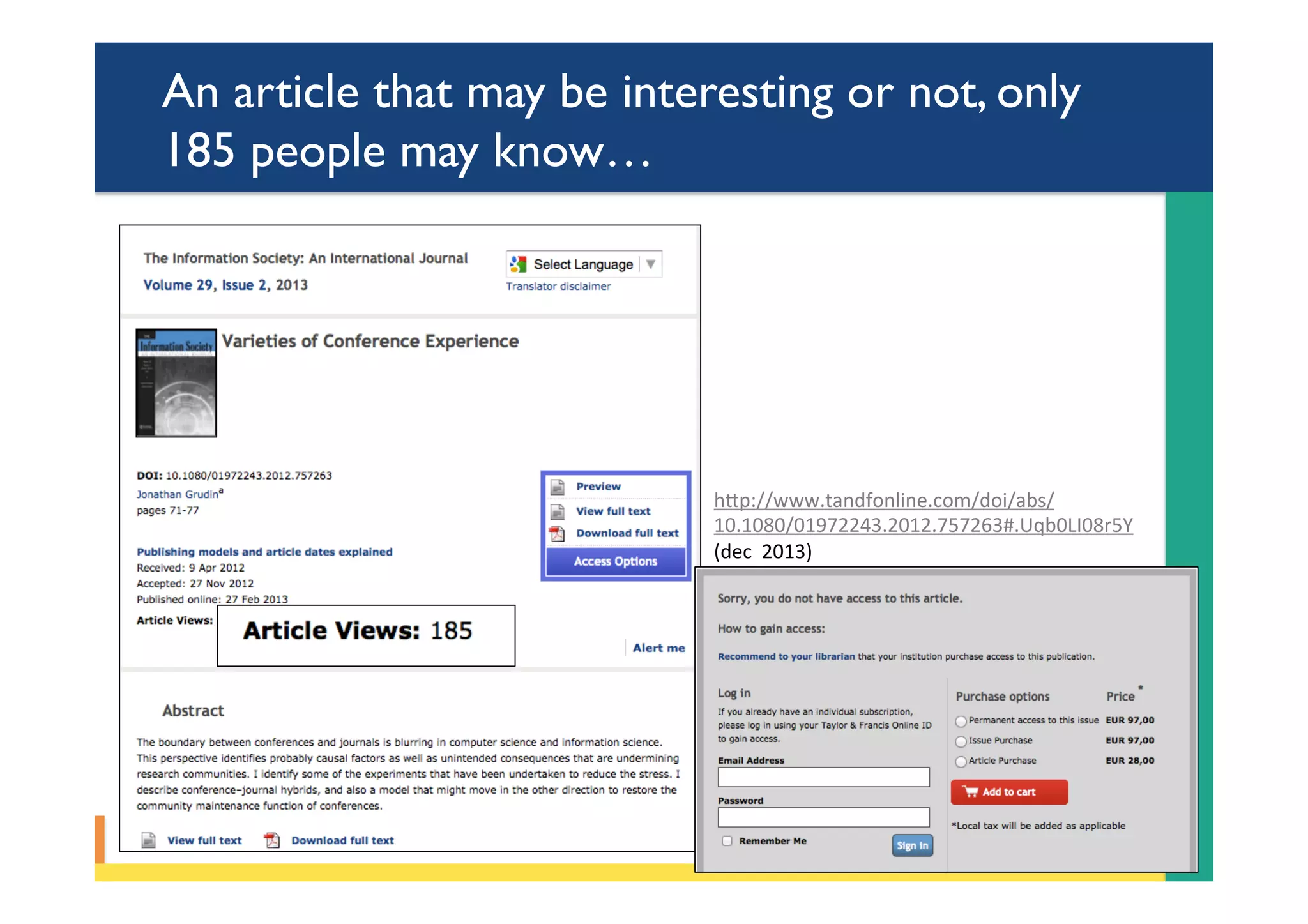 An article that may be interesting or not, only
185 people may know…
hYp://www.tandfonline.com/doi/abs/
10.1080/01972243.2012.757263#.Uqb0LI08r5Y		
(dec		2013)	
 