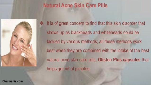 Natural Pills To Get Rid Of Acne Natural Pills To Get Rid Of Acne
