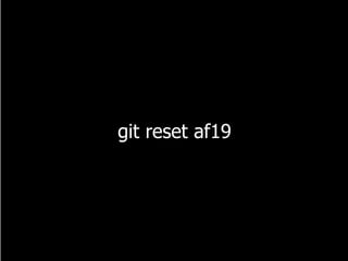 git reset af19
 
