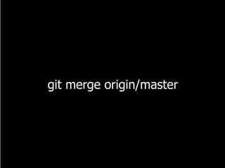 git merge origin/master
 
