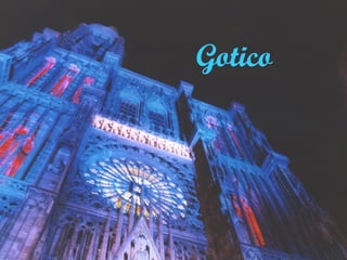 Gotico
 