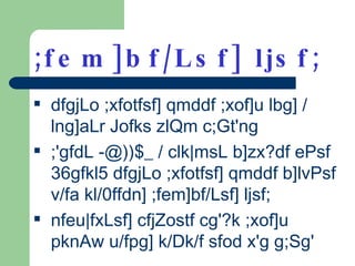 ;fem]bf/Lsf] ljsf; dfgjLo ;xfotfsf] qmddf ;xof]u lbg] / lng]aLr Jofks zlQm c;Gt'ng ;'gfdL -@))$_ / clk|msL b]zx?df ePsf 36gfkl5 dfgjLo ;xfotfsf] qmddf b]lvPsf v/fa kl/0ffdn] ;fem]bf/Lsf] ljsf; nfeu|fxLsf] cfjZostf cg'?k ;xof]u pknAw u/fpg] k/Dk/f sfod x'g g;Sg' 
