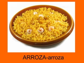 ARROZA-arroza 