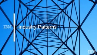 Industry Patterns
 