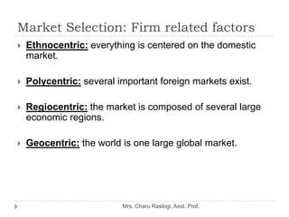 6. International Marketing, Market Selection, Modes of Entry in ...