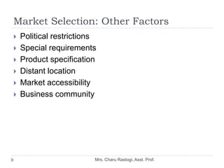 6. International Marketing, Market Selection, Modes of Entry in ...