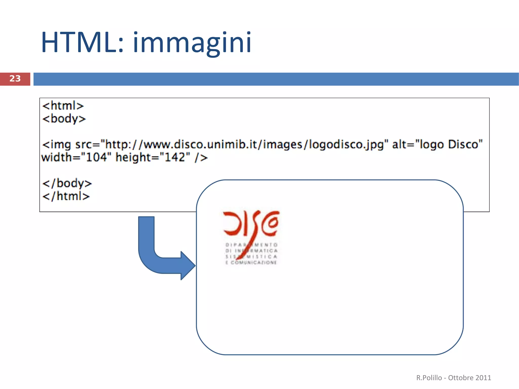 HTML: immagini R.Polillo - Ottobre 2011 