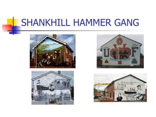 SHANKHILL HAMMER GANG 