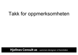 Takk for oppmerksomheten
 