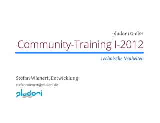 6. ITmitte Community Training - technische Neuerungen 2012