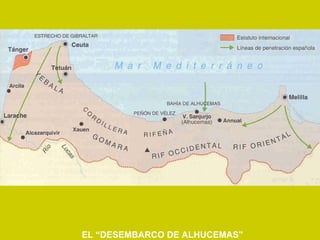 EL “DESEMBARCO DE ALHUCEMAS” 