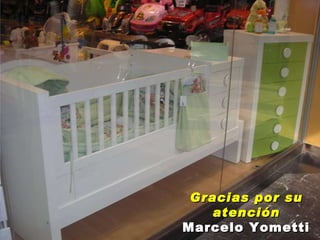 Gracias por su atención Marcelo Yometti 