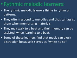 Musical Learning Style Examples 6-Learning Styles.pptx