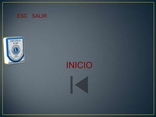 ESC SALIR




            INICIO
 