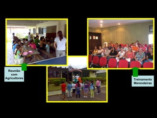 Reunião com Agricultores Treinamento Merendeiras 