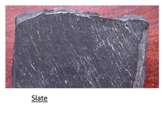 Slate
 