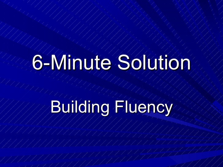 6 Minute Solutions - Building Fluency