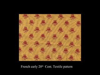 French early 20th Cent. Textile pattern

 