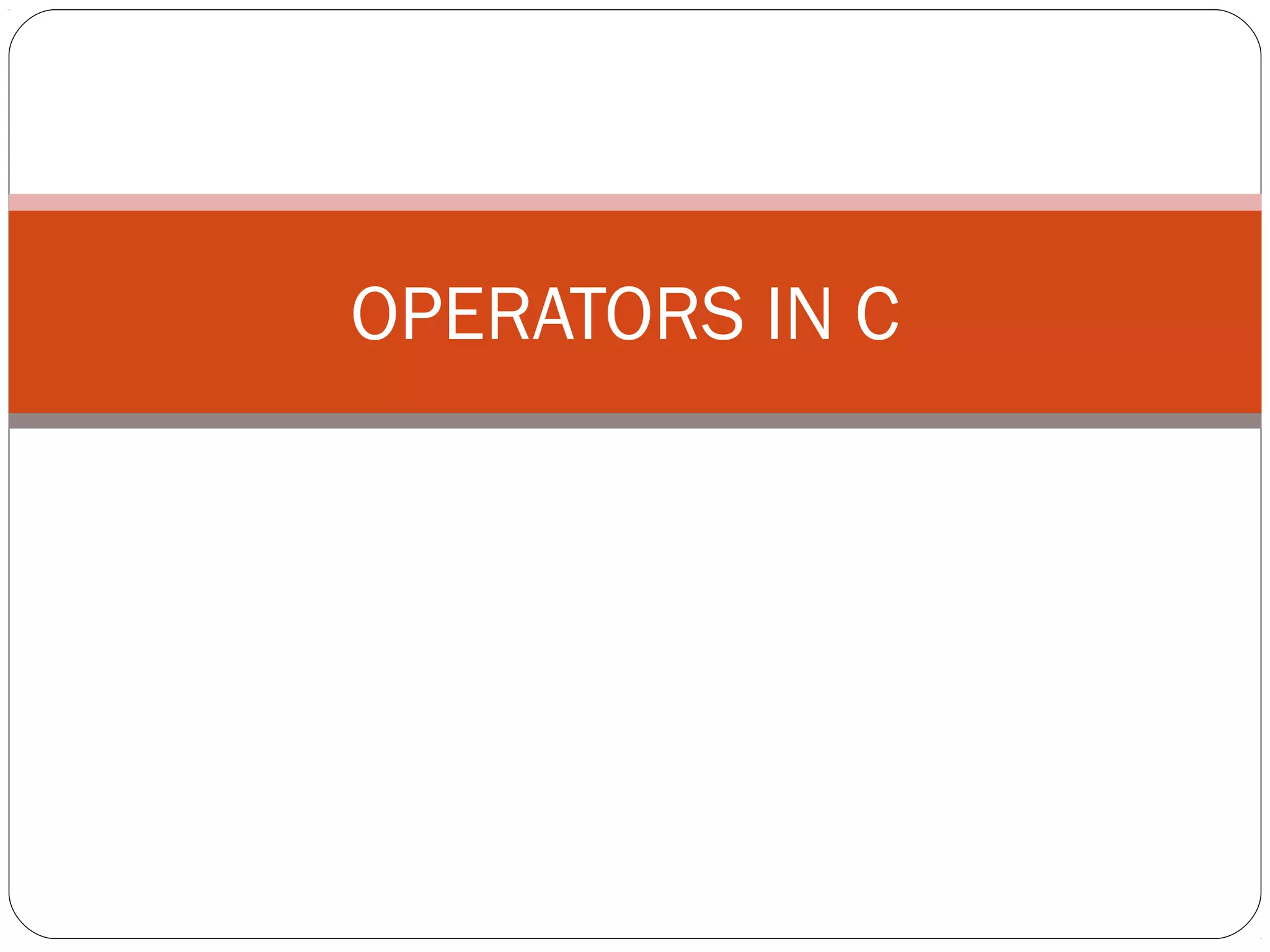 6 operators-in-c | PPT
