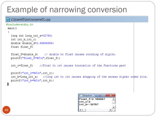 Example of narrowing conversion
49
 