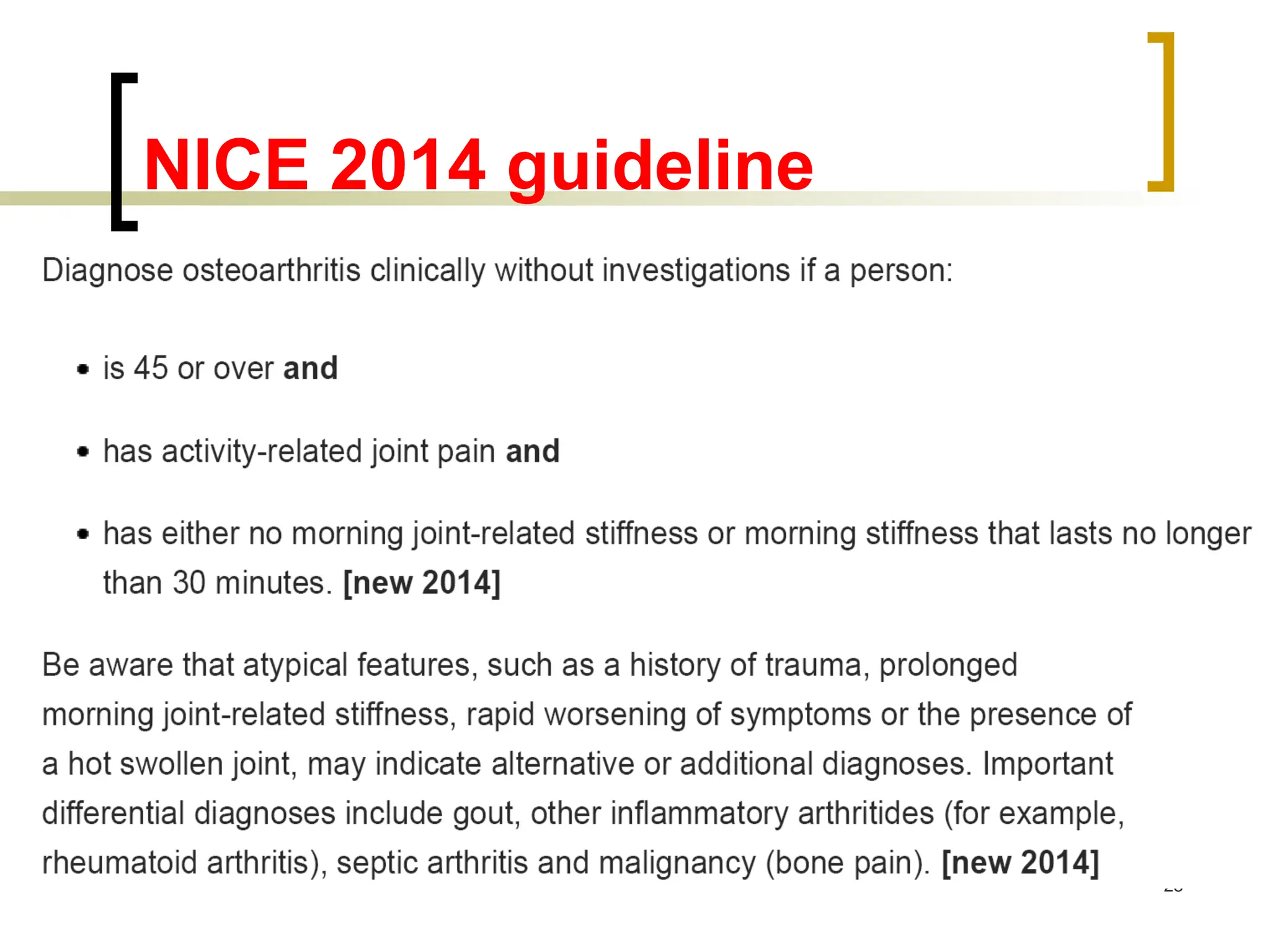 NICE 2014 guideline
28
 