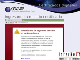 Certificados digitales


Ingresando a mi sitio certificado
 