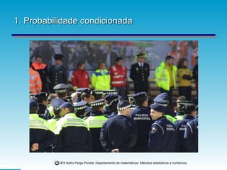 1. Probabilidade condicionada 