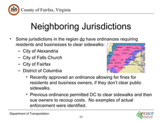 County of Fairfax, Virginia 
Neighboring Jurisdictions 
• Some jurisdictions in the region do have ordinances requiring 
r...