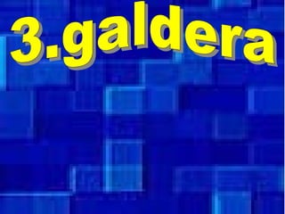 3.galdera  