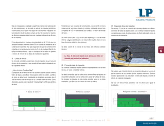 Una vez chequeada y aceptada la superficie a techar con la instalación     Partiendo por una esquina de la techumbre, se corta 15 cm de la          IV. Segunda línea de tejuelas
de las membranas, se procede a aplicar las tejuelas asfálticas             cabecera de la primera tejuela y continúa instalando ahora tiras         Se recorta 15 cm de un costado de la primera tejuela en la línea y
comenzando por la parte más baja de la techumbre trabajando en             completas de 103 cm extendiendo sus bordes 1 cm fuera del remate         asimismo de todas las tejuelas pares y se continúa instalando tejuelas
la instalación desde los lados y hacia arriba. Se mezclan las tejuelas     del alero.                                                               completas para crear, de esta manera, el efecto alternado como se
de distintos paquetes para minimizar cualquier alteración en el color                                                                               muestra en la ilustración.
de las tejuelas.                                                           Se clava con un clavo a 2,5 cm de cada extremo y a 5 cm del borde
                                                                           inferior. Luego se distribuyen y se clavan otros cuatro clavos en una
El escalonamiento o traslapo recomendado es de 15 cm pero se               línea horizontal entre los dos primeros.
aceptan traslapos menores hasta 10 cm cuando la pendiente de la
cubierta así lo permita. Hay que asegurarse de que las uniones entre       Se debe cuidar de no clavar en las líneas del adhesivo sellador
                                                                                                                                                                                                                             capítulo
cada teja no se produzcan a menos de 5 cm de cualquier fijación de         térmico.
la teja instalada inferior, y que los traslapos de los lados no queden                                                                                                                                                         6
a menos de 10 cm de las líneas de instalación siguientes.
                                                                               La línea de inicio de tejuela es la única que debe ser
II. Línea de inicio                                                            clavada por encima del adhesivo.
Se procede a instalar una primera línea de tejuelas la que marcará
el inicio de la instalación y que servirá de base para la instalación de
las siguientes líneas:                                                     III. Primera línea de tejuelas
                                                                           Se continúa instalando tejuelas enteras emparejándolas con la línea
• Hilera de inicio “Leading Edge”                                          inicio y así hasta completar la línea.
                                                                                                                                                    Se cuidará que el borde inferior se encuentre alineado al ras con la
El propósito de la hilera de inicio es proveer soporte para la primera
                                                                                                                                                    parte superior de los canales de las tejuelas inferiores. De esta
hilera de tejas y para llenar los espacios entre los cortes. La hilera     Se debe comprobar que las orillas de la primera línea de tejuelas se
                                                                                                                                                    manera aparecerán a la vista 12,5 cm de cada tejuela, creando el
de inicio se debe hacer moviéndole las lengüetas a una teja tipo-3         encuentren alineadas con las orillas de la base de la línea de inicio.
                                                                                                                                                    efecto de cubierta traslapada.
Tab del mismo color de las que se va a instalar sobre el techo. Como       Se instalan las tejuelas lo más juntas posible, pero no se debe
alternativa, puede usar el producto “Leading Edge” de IKO para la hilera   montarlas, y se fijan con los clavos tal como se indica.
                                                                                                                                                    Se tiza con lienza líneas paralelas con los aleros para guiar la
de inicio.                                                                                                                                          instalación.



                           Línea de inicio                                                          Primera corrida                                                     Segunda corrida y sucesivas




                                                                                                                                                                                                                107
                                                                           Manual Práctico de Construcción LP
 