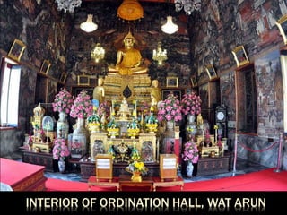 INTERIOR OF ORDINATION HALL, WAT ARUN
 