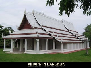 VIHARN IN BANGKOK
 
