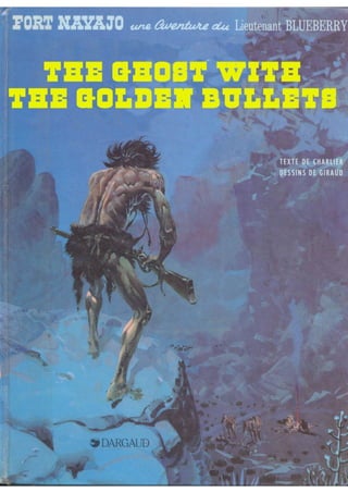 6. The Ghost with the Golden Bullets