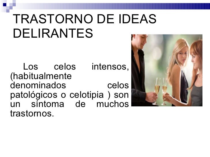 6. trast. de ideas delirantes.clase.
