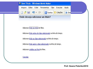 Prof. Geane Poteriko/2010 