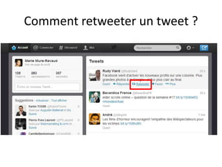 Comment retweeter un tweet ?
 