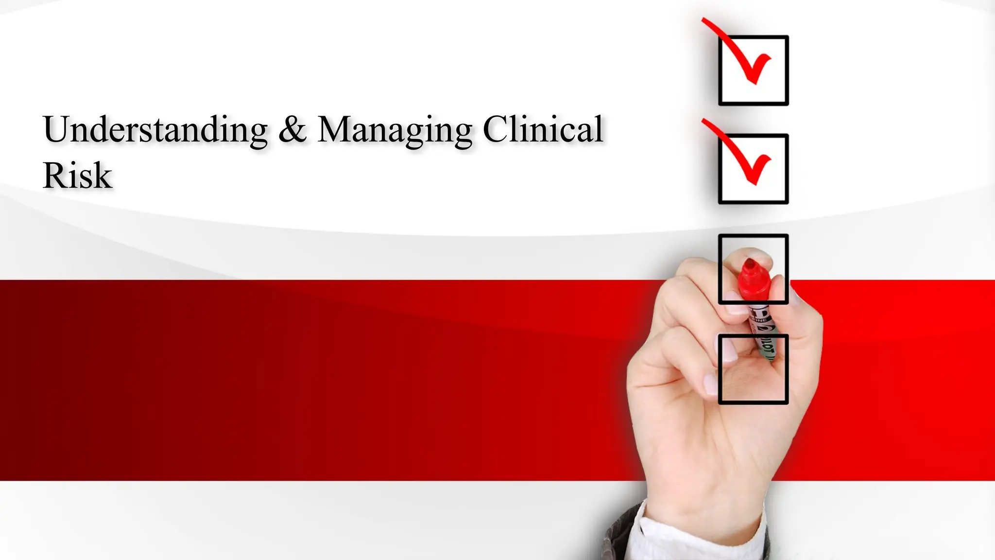 6- Understanding and mangaing clinical risk.pptx