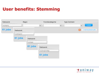 User benefits: Stemming