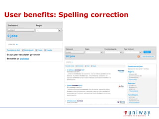 User benefits: Spelling correction