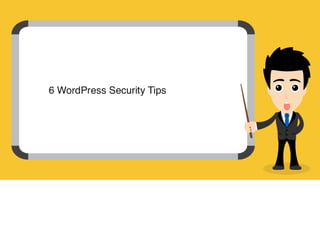 6 WordPress Security Tips | PDF