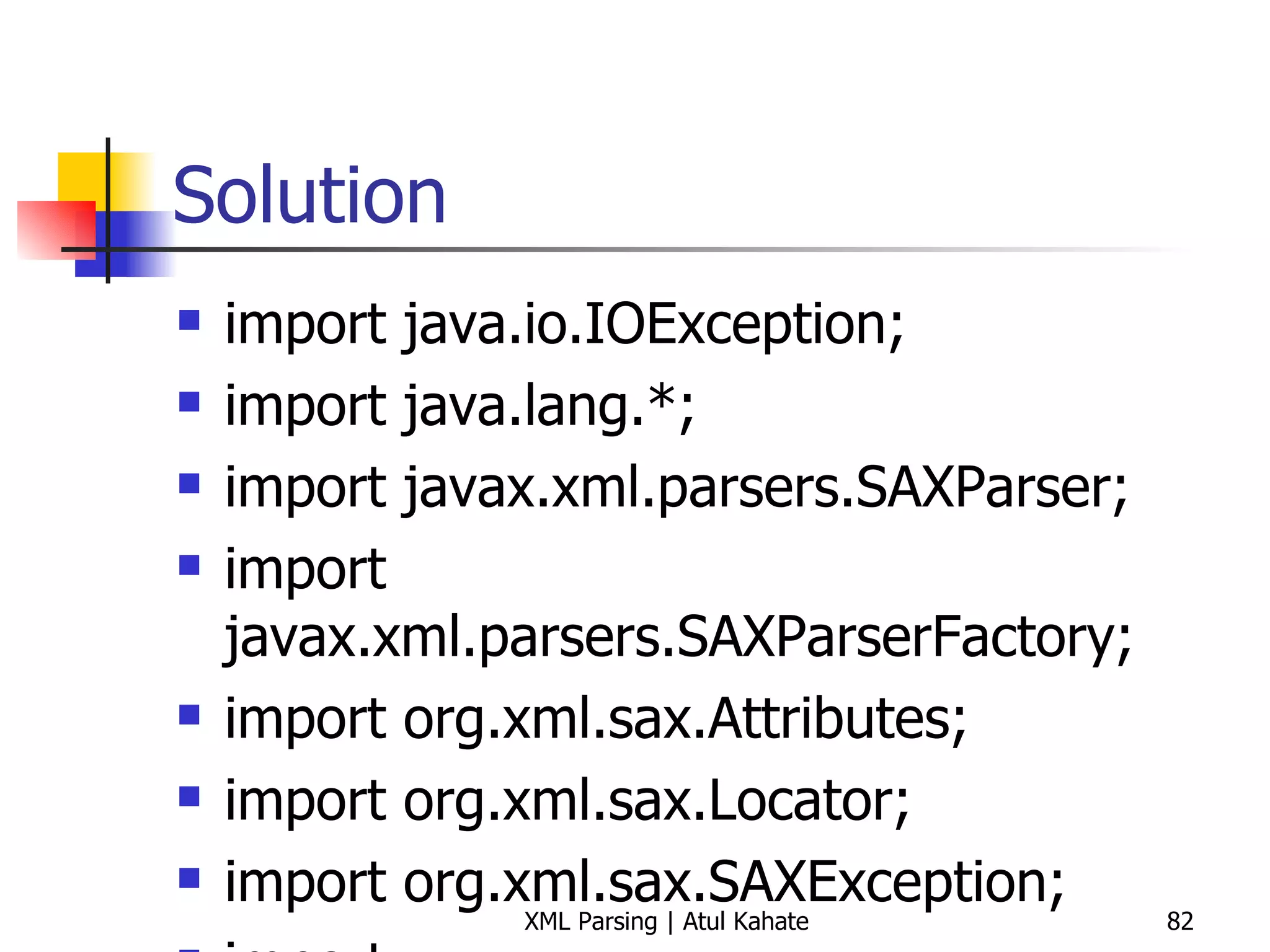 Solution import java.io.IOException; import java.lang.*; import javax.xml.parsers.SAXParser; import javax.xml.parsers.SAXParserFactory; import org.xml.sax.Attributes; import org.xml.sax.Locator; import org.xml.sax.SAXException; import org.xml.sax.SAXNotRecognizedException; import org.xml.sax.SAXNotSupportedException; import org.xml.sax.SAXParseException; import org.xml.sax.XMLReader; import org.xml.sax.ext.LexicalHandler; import org.xml.sax.helpers.DefaultHandler; import org.xml.sax.helpers.ParserAdapter; import org.xml.sax.helpers.XMLReaderFactory; public class CDPrice extends DefaultHandler{ private int count = 0, total = 0; private boolean flagIsAvailable = false, flagIsCurrentElementPrice = false; public void startDocument() throws SAXException  { System.out.println(&quot;Start document ...&quot;); } public void startElement(String uri, String local, String raw, Attributes attrs) throws SAXException { int year = 0; String attrValue; System.out.println (&quot;Current element = &quot; + raw); if (raw.equals (&quot;price&quot;)) { flagIsCurrentElementPrice = true; System.out.println (&quot;INSIDE if of startElement ===&quot;); } } public void characters (char [] ch, int start, int len) throws SAXException { if (flagIsCurrentElementPrice) {   System.out.println (&quot;ch  = &quot; + ch);   System.out.println (&quot;start = &quot; + start);   System.out.println (&quot;len  = &quot; + len);   StringBuffer buffer = new StringBuffer ();   for (int i=0; i<len; i++) {   buffer.append (ch[start+i]);   }   System.out.println (&quot;*** buffer = &quot; + buffer + &quot; ***&quot;); String str = buffer.substring (0);   int uprice = Integer.parseInt(str);   total += uprice;   flagIsCurrentElementPrice = false;   System.out.println (&quot;Current total = &quot; + total); } } public void endDocument() throws SAXException  { System.out.println(&quot;The total price of available CDs = &quot; + total); } public static void main (String[] args) throws Exception { CDPrice handler = new CDPrice(); try { SAXParserFactory spf = SAXParserFactory.newInstance (); SAXParser parser = spf.newSAXParser (); parser.parse (&quot;cdcatalog2.xml&quot;, handler); } catch (SAXException e) { System.err.println(e.getMessage()); } } } 