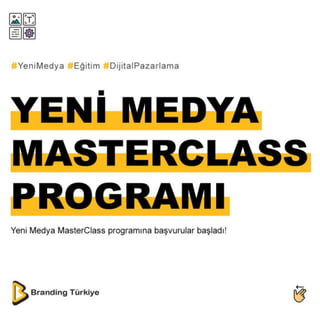 Yeni Medya MasterClass Eğitim Programı.!