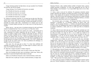 24                                                                                Habla a Esta Roca                                                              5

    Venga, hermana querida. No dude ahora; crea que sucederá. En el Nombre        Hermano Woods y ellos, también habían recibido el Espíritu Santo, quienes
de Jesucristo, que ella sea sanada.                                               estaban buscando el Bautismo. Yo estoy muy agradecido por eso. Que el
     Venga, hermano. En el Nombre de Jesucristo, sea sanado.                      Señor bendiga a esos hermanos. Y yo sé que habrá Algo nuevo en sus vidas;
                                                                                  será real. Amén.
     En el Nombre de Jesucristo, sea sanado.
                                                                                  13 Ahora, vamos a orar por los enfermos. No queremos retenerlos mucho
     En el Nombre de Jesucristo, sea sanado.                                      tiempo; queremos que regresen a su iglesia esta noche. Si Uds. están visitando,
     En el Nombre del Señor Jesús, sea sanado.                                    bueno, visiten algunas de las iglesias. El Hermano David duPlessis acaba de
     En el Nombre de Jesucristo, sea sanado.                                      reportar, y dijo que tuvieron unos momentos maravillosos en el lugar en donde
                                                                                  ellos estuvieron esta mañana. Y yo fui adonde el Hermano Sullivan, y tuvimos
63 Esperen un momento. Está bien. Yo–yo pensé que era algo más. Muy bien.
                                                                                  unos momentos maravillosos allá con su congregación.
¿Creen Uds.? ¿Creen todos Uds. con todo su corazón? ¿Todos están creyendo?
Ahora, miren. ¿Ven?, si la unción está aquí, la gente está pasando, eso sólo es       Este hermano aquí, yo no tengo... El Hermano Pat Tyler es otro de mis
poniendo las manos sobre ellos, exactamente de la manera que ha sido              hermanos y asociados en... El Hermano Anthony de Nueva York, una
siempre. El mismo Espíritu está aquí, eso es todo; uno no le tiene que decir a    pequeña... ¿Es Ud. griego, hermano, o...? italiano; una pequeña iglesia italiana
la gente.                                                                         en Nueva York. Por dondequiera hay tantos en todas partes, que sencillamente
                                                                                  no pudiera nombrarlos a todos, pero yo–yo confío que Dios los bendecirá
    Miren: esta es... creo que esta es la primera persona de color que hemos
                                                                                  ricamente.
tenido en la plataforma hoy. Creo yo, de lo que yo sé. Muy bien, miren.
                                                                                  14 Ahora, todos los que están aquí que no están sanados, permitan que esta
64 Un día en Jerusalén, había una cruenta cruz yendo... arrastrando por la
                                                                                  sea la hora; permitan que este sea el momento. Ahora, anoche había un grupo
calle, arrastrando las huellas sangrientas del que la llevaba. Y Simón el
                                                                                  de sillas de ruedas a lo largo de allí, y yo–yo estaba tan metido en el
cireneo, le ayudó a cargar la cruz, cuando El cayó bajo ese peso. El era un
                                                                                  discernimiento, a tal grado que yo–yo–yo–yo casi ya no podía ver más a la
etíope, de donde el pueblo de Ud. se originó. El todavía recuerda eso. ¿Cree
                                                                                  congregación, y casi me caí de los escalones allá, saliendo. Y yo seguía
Ud. que ese mismo Jesús vive hoy, y que El me pudiera decir cuál es su
                                                                                  sintiendo a Billy, o a alguien, tocarme en el lado para que me fuera. Pero yo....
problema? ¿Cree Ud. eso? [La mujer dice: “Sí”–Ed.]. Da la casualidad que Ud.
no está aquí por Ud. misma; Ud. fue sanada anoche. [“Sí, sí fui”]. ¿Quiere que        Allí estaba un–un bebito de color del cual yo estaba muy interesado.
le diga lo que Ud. tenía? [“Sí”]. Ud. tenía un problema del estómago y–y          [Alguien dice: “Aquí está ”–Ed.]. El está aquí. Yo vi lo que le había sucedido
diabetes. De eso Ud. fue sanada.                                                  al bebé: un error de un doctor es lo que causó el–el daño, de una inyección.
                                                                                  Pero yo–yo creo que ese niño va a estar bien. Correcto. Y yo–yo estaba tan
    Otra cosa, Ud. está aquí por su hija. Y su hija tiene problema del
                                                                                  fuera de mí, al grado que casi ya no podía llamar más. Si... La gente nunca lo
estómago. Su nombre es Sra. Wells; Ud. puede seguir su camino a casa y ser
                                                                                  sabrá, hasta que los encuentre a Uds. allá en aquella Tierra, lo que eso me hace
sana, en el Nombre del Señor Jesús.
                                                                                  a mí. ¿Ven?, ¿ven? Es... Ud.... Es difícil, hermano, hermana. Ud. no entie-....
65 Muy bien. Vengan creyendo; no duden; tengan fe.
                                                                                  15 Sólo piénsenlo: Jesús de Nazaret, una sola mujer tocó Su manto, y El dijo
     Señor, en el Nombre de Jesús, sana a la mujer y hazla sana. Muy bien.        que eso lo debilitó; virtud salió de El. ¿Es correcto eso? Y ese era el Hijo de
    Dios, en el Nombre de Jesús, sana a mi hermano y hazlo sano. Ahora, sólo      Dios. ¿Qué de mí, un pecador salvado por gracia? Y pararme aquí, y verlo vez,
recuerden: la unción del Espíritu Santo todavía está aquí.                        tras vez, tras vez. La única manera que es así, es porque El prometió: “Las
                                                                                  obras que Yo hago, Uds. las harán también; y aun más harán, porque Yo voy
     Señor, en el Nombre de Jesucristo, sana a nuestra hermana y hazla sana.
                                                                                  al Padre”. Yo sé que dice: “mayores”, pero la correcta traducción de ello, es:
     Padre del Cielo, te pido que Tú sanes a nuestra hermana y la hagas sana.     “más”. “Más que estas Uds. harán, porque Yo voy al Padre”.
                                                                                  16 Ahora, antes que leamos la Palabra del Padre, inclinemos nuestros rostros
                                                                                  para orar. Nuestro bondadoso y amoroso, y honorable Padre, venimos a Ti tan
 