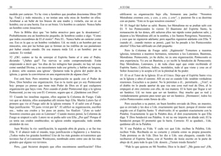 20                                                                                   A El Oíd                                                                     21

medido por carácter. Yo he visto a hombres que pesaban doscientas libras [90         edificaron su organización bajo ella, formaron una jaulita: “Nosotros
kg.–Trad.] y todo músculo, y no tenían una sola onza de hombre en ellos.             Metodistas creemos esto, y esto, y esto, y esto”, y pusieron fin a su doctrina
Arrebatar a un bebé de los brazos de una madre y violarla, ese no es un              con un punto. “Esto es lo que nosotros creemos”.
hombre, ese es una bestia. Ese es un bruto. Un hombre es carácter. Nunca hubo        54 El Angel del Señor se salió. Bueno, los Metodistas no se podían salir con
un hombre como Jesucristo.                                                           El. Y los Pentecostales lo vieron: El Bautismo del Espíritu Santo, la
    Pero la Biblia dice que “no había atractivo para que le deseáramos”.             restauración de los dones, allí salieron ellos tan rápido como pudieron salir, y
Probablemente era un hombrecito pequeño, de hombros caídos o algo. “Como             dejaron a los Metodistas allí en la sombra, y los Santos Peregrinos, Nazarenos,
que todos escondimos de El el rostro”. Pero El... Nunca hubo un carácter como        y esos que no siguieron adelante; pero aquellos siguieron adelante con Ella. Y
ese. Eso es lo que es un hombre verdadero. Ud. no mide a un hombre por sus           cuando el... cuando menos se pensó, ¿qué les ha pasado a los Pentecostales
músculos, sino por las bolsas que se forman en las rodillas de sus pantalones        ahorita? Ellos han edificado un club pequeño.
por haber estado orando. De esa manera mide Ud. a un hombre: por su                      Pero la Columna de Fuego salió. ¡Sigámosla! Tomemos a nuestras
carácter. Es verdad.                                                                 iglesias, tomemos a nuestros hermanos, tomemos a los Luteranos, Bautistas,
52 ¡Oh!, cuánto se ha de sonrojar el Espíritu Santo al ir ante el Padre,             Metodistas. Pentecostés, yo he dicho, no es una organización; Pentecostés es
diciendo: “¿Sabes qué? Tus siervos se están comprometiendo. Están                    una experiencia. Yo era un Bautista, y yo recibí la bendición de Pentecostés.
empezando a decir que ‘los días de los milagros han pasado; no hay tal cosa          Hay Metodistas, Luteranos, y de toda clase aquí que están recibiendo el
como sanidad Divina; y no necesitamos todo ese griterío, y hablar en lenguas,        Espíritu Santo; Católicos, Judíos, incrédulos, todo el que viene y cree en el
y dones; sólo seamos una iglesia’. Quitaron toda la gloria del poder de la           Señor Jesucristo y lo acepta a El en la plenitud de Su poder.
iglesia, y quizás la convirtieron en una organización de alguna clase”.              55 El es el Tutor de la Iglesia. El es el Unico. Deje que el Espíritu Santo viva
    Eso está bien. Pero mientras la organización se quede con el Poder de            en la Iglesia y abra el camino. Allí en eso es cuando Uds. tendrán verdaderas
Dios, Dios bendice esa organización. Esa es la razón que yo soy Pentecostal          reuniones. Escuchen a su pastor. No le permitan a él... permítanle... ¿Ven?, si
hoy: porque yo pienso que tiene más Poder de Dios en él que cualquiera               el diablo no lo puede apartar de que vea una cosa real–real de Dios, él lo
organización que haya visto. Pero cuando el poder Pentecostal deje a la iglesia      empujará al otro extremo con ello, de esa manera. El lo hará que llegue a ser
Pentecostal, yo me voy con El. Correcto, seguro que sí. ¡Quédense con Dios!          un fanático. Ud. no tiene que ser un fanático. Hay mucho que es real y
53 Cuando los israelitas seguían, ellos seguían la Columna de Fuego. Cada            verdaderamente genuino para tener que ser un fanático. ¡Hermanos!, todos los
vez que se detenía, ellos acampaban allí mismo bajo Ella. Martín Lutero fue el       cielos Pentecostales están llenos de ello.
primero que vio el Fuego salir de la iglesia romana. Y él salió con el Fuego,            Pero escuchen a su pastor, un buen hombre enviado de Dios, un maestro,
bajo justificación. “El justo vivirá por fe”. El edificó su organización, escribió   que es enviado y les dice a Uds. exactamente qué hacer, porque él mismo está
sus... todos sus credos y les puso un punto, los finalizó. “¡Esto es todo!           ungido con el Espíritu Santo. Y obsérvenlo; él se quedará exactamente con la
Nosotros creemos que esto es Luterano”. Cuando menos pensó, la Columna de            Palabra. Exactamente lo que la Palabra dice, él dirá exactamente lo que Ella
Fuego se empezó a salir. Lutero no se podía salir con Ella. ¿Por qué? Porque él      diga. Y Dios bendecirá esa Palabra. A mí no me importa en dónde esté; El la
ya tenía sus credos establecidos; su iglesia estaba organizada; todo estaba          bendecirá porque El prometió que lo haría. Correcto. El se quedará... Uds.
alrededor de eso.                                                                    quédense allí en la Palabra.
    Juan Wesley la vio: santificación, la segunda obra de gracia, y se fue tras      56 Y esa Palabra es Vida. Y cada vez que Uds. reciban la Palabra, Uds.
Ella. Y él abarcó todo el mundo, trajo justificación a Inglaterra y a América.       reciben Vida. Recíbanla en su corazón y créanla como su propia posesión.
¡Todos–todos los grandes hombres! Uno de los más grandes avivamientos que            Toda promesa es de Uds. Dios les dio a Uds. una chequera, cuando Uds.
tuvimos fue el avivamiento Wesleyano, nombrado entre–entre uno de los más            recibieron el Espíritu Santo, con el Nombre de Jesús escrito en la parte de
grandes que alguna vez tuvimos.                                                      abajo de él, para todo lo que Uds. deseen. ¿Tienen miedo llenarlo?
     Pero, ¿qué hicieron después que ellos encontraron santificación? Ellos              “Pide lo que quieras en Mi Nombre, Dios te lo dará”. ¡Me gusta eso! ¡Oh,
 