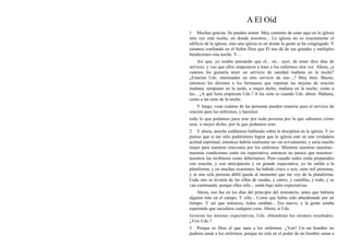 A El Oíd
1 Muchas gracias. Se pueden sentar. Muy contento de estar aquí en la iglesia
otra vez esta noche, en donde nosotros... La iglesia no es exactamente el
edificio de la iglesia, sino una iglesia es en donde la gente se ha congregado. Y
estamos confiando en el Señor Dios que El nos dé de sus grandes y múltiples
bendiciones esta noche. Y....
     Así que, yo estaba pensando que el... en... ayer, de tener diez días de
servicio; y veo que ellos empezaron a traer a los enfermos otra vez. Ahora, ¿a
cuántos les gustaría tener un servicio de sanidad mañana en la noche?
¿Estarían Uds. interesados en otro servicio de san-...? Muy bien. Bueno,
entonces les diremos a los hermanos que repartan las tarjetas de oración
mañana, temprano en la tarde, o mejor dicho, mañana en la noche, como a
las... ¿A qué hora empiezan Uds.? A las siete es cuando Uds. abren. Mañana,
como a las siete de la noche.
    Y luego, vean cuántas de las personas pueden reunirse para el servicio de
oración para los enfermos, y haremos
todo lo que podamos para orar por toda persona por la que sabemos cómo
orar, o mejor dicho, por la que podamos orar.
2 Y ahora, anoche estábamos hablando sobre la disciplina en la iglesia. Y yo
pienso que si tan sólo pudiéramos lograr que la iglesia esté en una verdadera
actitud espiritual, entonces habría realmente un–un avivamiento, y sería mucho
mejor para nuestras oraciones por los enfermos. Mientras nuestras–nuestras–
nuestras condiciones estén sin expectativa, entonces no parece que nosotros–
nosotros las recibimos como deberíamos. Pero cuando todos están preparados
con oración, y con anticipación y en grande expectativa, yo he salido a la
plataforma, y en muchas ocasiones, ha habido cinco o seis, siete mil personas,
y ni una sola persona débil queda al momento que me voy de la plataforma.
Cada uno se levanta de las sillas de ruedas, y catres, y camillas, y todo, y se
van caminando, porque ellos sólo... están bajo tales expectativas.
    Ahora, eso fue en los días del principio del ministerio, antes que hubiera
alguien más en el campo. Y sólo... Como que había sido abandonado por un
tiempo. Y así que entonces, todos estaban... Era nuevo, y la gente estaba
esperando que sucediera cualquier cosa. Ahora, si Uds.
tuvieran las mismas expectativas, Uds. obtendrían los mismos resultados.
¿Ven Uds.?
3 Porque es Dios el que sana a los enfermos. ¿Ven? Un–un hombre no
pudiera sanar a los enfermos, porque no está en el poder de un hombre sanar a
 
