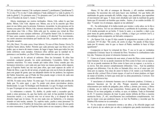 38                                                                                  A El Oíd                                                                        3

Ti”] de cualquier manera [“de cualquier manera”], perdóname [“perdóname”].              Ahora, El fue allá al estanque de Betesda, y allí estaban multitudes
Yo te doy [“Yo te doy”] toda alabanza [“toda alabanza”] y toda la gloria [“y        acostadas. Se necesitan dos mil para hacer una multitud. Así que había allí
toda la gloria”]. Yo prometo esto [“Yo prometo esto”] en el Nombre de Jesús         multitudes de gente acostada allí, tullida, ciega, coja, paralítica, que esperaban
[“en el Nombre de Jesús”]. Amén. [“Amén”].                                          el movimiento del agua. Y Jesús miró alrededor por toda la multitud de gente
    Ahora, mantengan sus rostros inclinados. Ahora, Uds. saben lo que han           hasta que El encontró un hombre que estaba... bueno, él no estaba inválido. El
dicho. Miren, Uds.–Uds. dijeron eso. Miren, esa es la–la oración que Dios           dijo: “Cuando voy al estanque, alguien se me adelanta”.
puso en sus labios para la persona. Entonces, recuerden: la otra persona oró la         El... Su enfermedad, él la había tenido por treinta y ocho años; no lo iba a
misma cosa para Uds. Miren, Uds. mismos enciérrense con Dios. No hay nadie          matar, era crónica. Tal vez era tuberculosis, o problema de la próstata, o algo.
aquí ahora sino Uds. y Dios. Sólo–sólo por fe, sientan esa virtud de Dios           Y él estaba acostado en un lecho. Y Jesús lo sanó, y se marchó, y dejó a esa
descendiendo a esos cuerpos enfermos. ¡El Espíritu Santo! Uds. lo sintieron a       gran masa de gente paralítica, y coja, y tullida, y ciega (¿es correcto eso?), y
El hace unos cuantos momentos. ¿Lo sienten a El ahorita? Ese movimiento,            sin embargo tenía compasión, un Salvador compasivo.
ese sentir amoroso moviéndose por medio de Uds., cargando su cuerpo, eso es         6 ¿Se fijaron Uds. lo que El dijo cuando le preguntaron tocante a ello en el
Su poder sanador.                                                                   versículo 19? El dijo: “De cierto, de cierto os digo: No puede el Hijo hacer
101 ¡Oh, Dios!, Tú estás cerca. Gran Jehová, Tú eres el Dios Eterno. Envía Tu       nada por Sí mismo, sino lo que ve hacer al Padre; también lo hace el Hijo
Espíritu Santo ahora, Señor. Permite que cada persona aquí sea llena con Tu         igualmente”.
poder, que se mueva de mano a mano, de lugar a lugar, hasta que todos los que           Compasión es hacer la voluntad de Dios. Y eso es lo que es verdadera
están enfermos sean sanados. Entonces ellos sabrán que la sanidad no le             compasión Cristiana: hacer la voluntad de Dios. Nosotros lo confundimos todo
pertenece a un hombre; ¡es Dios! Ellos están orando los unos por los otros.         hoy día. Tratamos de poner el elemento humano en ello.
    La oración de fe salvará al enfermo. Dios los levantará. Si ellos han           7 Como en el amor, tratamos de usar amor, el amor de Dios, como usamos el
cometido cualquier pecado, les serán perdonados. Concédelo, Señor. Oye              amor humano. Ud. no se puede enamorar de Dios como lo hace con su esposa.
nuestras oraciones. Yo estoy orando por todos ellos. Estoy orando por mis           Ud. no se puede enamorar de Dios como lo hace con su esposo, o su novia, o
hermanos ministros, y por cada uno que tiene sus manos puestas sobre alguien,       su novio. Son dos amores completamente diferentes. Uno... Aun las palabras
que el Espíritu Santo sea tan real para ellos, que sean capaces de sentir el        griegas son diferentes. Uno de ellos es llamado fileo; ese es el amor que Ud.
Poder de Dios, y que les dé tal arrojo, al grado que esta sea la hora de adopción   tiene por su esposa. Esa clase de amor lo haría a Ud. matar a un hombre por
para este grupo de gente; que sea adoptado dentro de los poderes, las regiones      causa de ella: ¡celoso! Pero el amor ágape, el cual es el amor piadoso, en lugar
del Señor Jesucristo, que el Poder de Dios pueda surgir a través de cada uno        de matar al hombre, lo haría que orara por su alma pecaminosa. Correcto. Eso
ahora, y que cada uno de ellos sea sanado.                                          es cuánta diferencia hay.
102 Oh, Tú estás cerca, Señor. Tú estás aquí. Yo sé más allá de toda sombra de          Y mezclamos el elemento humano con el elemento piadoso, Cristiano, y
duda que Tú estás aquí, y que Tu poder está ahora moviéndose dentro,                entonces hacemos un lío de ello. Porque nosotros únicamente nos
bendiciendo. Lo que Tú bendigas será bendecido. Lo que Tú digas será hecho.         relacionamos por medio de pulgadas, pies, millas, y demás, por onzas, y libras
Lo que Tú pongas en sus corazones, de esa manera será. Sea así, Señor.              y demás; eso es todo lo que conocemos. Somos gente de tiempo. Dios es
    Le ordenamos a satanás. Tú, diablo, tú, poder malo y acusador que ha            Eterno; El no tiene pulgadas, ni millas, ni ayer, ni mañana. Todo es Eternidad
atado a estas personas, tú, que has hecho este mal, tú has perdido la batalla.      en El. Y nosotros tratamos de traer la gran mente infinita de Dios a nuestra
Jesucristo murió, y sí, resucitó otra vez al tercer día, y te despojó de todo       mentecita finita. ¡Y, oh!, sencillamente nos confundimos completamente. Así
derecho legal que tú tienes. Tú no eres nada sino un fanfarrón, y te estamos        que la mejor cosa que podemos hacer, es leer Su Palabra; y recordar que Su
retando en esta noche, satanás. Tú, espíritu malo, ¡suelta a estas personas! Te     Palabra Ella misma no se contradice.
lo ordenamos, en el Nombre de Jesucristo, que toda duda se vaya de esta gente       8 Yo he estado en el ministerio treinta y un años, y he ofrecido pagar cual
en estos momentos, y que el Espíritu Santo entre en sus cuerpos y libere a cada     sea el precio de un salario por un año a cualquiera que pueda mostrarme una
 