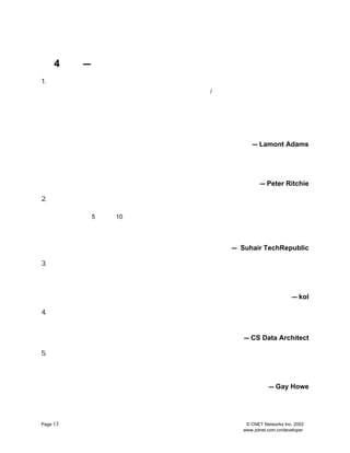 µÚ   4 ²¿·Ö±£Ö¤Êý¾ÝµÄÍêÕûÐÔ
          —
1. ÓÃÔ¼Êø¶ø·ÇÉÌÎñ¹æÔòÇ¿ÖÆÊý¾ÝÍêÕûÐÔ
   Èç¹ûÄã°´ÕÕÉÌÎñ¹æÔòÀ´´¦ÀíÐèÇó
              £¬
               ÄÇÃ´ÄãÓ¦µ±¼ì²éÉÌÎñ²ã´Î
                        /ÓÃ»§½çÃæ
                              £ºÈç¹ûÉÌÎñ¹æÔòÒÔºó·¢Éú±ä
     »¯ ÄÇÃ´Ö»ÐèÒª½øÐÐ¸üÐÂ¼´¿É
      £¬               ¡£

     ¼ÙÈçÐèÇóÔ´ÓÚÎ¬»¤Êý¾ÝÍêÕûÐÔµÄÐèÒª
                          £¬ÄÇÃ´ÔÚÊý¾Ý¿â²ãÃæÉÏ
                                        ÐèÒªÊ©¼ÓÏÞÖÆÌõ¼þ
                                                   ¡£

     Èç¹ûÄãÔÚÊý¾Ý²ãÈ·Êµ²ÉÓÃÁËÔ¼Êø
                        £¬
                         ÄãÒª±£Ö¤ÓÐ°ì·¨°Ñ¸üÐÂ²»ÄÜÍ¨¹ýÔ¼Êø¼ì²éµÄÔ-Òò²ÉÓÃ
     µÄÓïÑÔÍ¨ÖªÓÃ»§½çÃæ
                 ¡£
                  ³ý·ÇÄã
                       µÄ×Ö¶ÎÃüÃûºÜÈß³¤
                                  £¬
                                   ·ñÔò×Ö¶ÎÃû±¾Éí»¹²»¹»
                                                ¡£
                                                  — Lamont Adams

     Ö»ÒªÓÐ¿ÉÄÜ
           £¬
            Çë²ÉÓÃÊý¾Ý¿âÏµÍ³ÊµÏÖÊý¾ÝµÄÍêÕûÐÔ
                                ¡£
                                 Õâ²»µ«°üÀ¨Í¨¹ý±ê×¼»¯ÊµÏÖµÄÍêÕûÐ
     °üÀ¨Êý¾ÝµÄ¹¦ÄÜÐÔ
               ¡£ÔÚÐ´Êý¾ÝµÄÊ±ºò»¹¿ÉÒÔÔö¼Ó´¥·¢Æ÷À´±£Ö¤Êý¾ÝµÄÕýÈ·ÐÔ
                                             ¡£
                                              ²»ÒªÒÀÀµÓÚÉÌÎñ²ã
     ±£Ö¤Êý¾ÝÍêÕûÐÔ
              £»
               Ëü²»ÄÜ±£Ö¤±íÖ®¼ä
                         £¨ £©
                          Íâ¼üµÄÍêÕûÐÔËùÒÔ²»ÄÜÇ¿¼ÓÓÚÆäËûÍêÕûÐÔ¹æÔ
                                                          ¡£
                                               — Peter Ritchie

2.   ·Ö²¼Ê½Êý¾ÝÏµÍ³
     ¶Ô
      ·Ö²¼Ê½ÏµÍ³¶øÑÔ
               £¬ÔÚÄã¾ö¶¨ÊÇ·ñÔÚ¸÷¸öÕ¾µã¸´ÖÆËùÓÐÊý¾Ý»¹ÊÇ°ÑÊý¾Ý±£´æ
     ¹À¼ÆÒ»ÏÂÎ´À´ 10 ÄêµÄÊý¾ÝÁ¿
            5 Äê»òÕß        ¡£
                             µ±Äã°ÑÊý¾Ý´«ËÍµ½ÆäËûÕ¾µãµÄÊ±ºò
                                                 £¬
                                                  ×îºÃÔÚÊý¾Ý¿â×Ö¶Î
     ÖÐÉèÖÃÒ»Ð©±ê¼Ç
              ¡£ÔÚÄ¿µÄÕ¾µãÊÕµ½ÄãµÄÊý¾ÝÖ®ºó¸üÐÂÄãµÄ±ê¼Ç
                                         ¡£ÎªÁË½øÐÐÕâÖÖÊý¾Ý´«Êä
                                                        £¬ÇëÐ´ÏÂ
     Äã×Ô¼ºµÄÅú´¦Àí»òÕßµ÷¶È³ÌÐòÒÔÌØ¶¨Ê±¼ä¼ä¸ôÔËÐÐ¶ø²»ÒªÈÃÓÃ»§ÔÚÃ¿ÌìµÄ¹¤
                                                          ¡£
                                                           ±¾µØ
     ¿½±´ÄãµÄÎ¬»¤Êý¾Ý
                £¬
                 ±ÈÈç¼ÆËã³£ÊýºÍÀûÏ¢ÂÊµÈ
                                £¬
                                 ÉèÖÃ°æ±¾ºÅ±£Ö¤Êý¾ÝÔÚÃ¿¸öÕ¾µã¶¼ÍêÈ«Ò»ÖÂ
                                                           ¡£
                                            — Suhair TechRepublic

3.   Ç¿ÖÆÖ¸Ê¾ÍêÕûÐÔ
     Ã»ÓÐºÃ°ì·¨ÄÜÔÚÓÐº¦Êý¾Ý½øÈëÊý
                     ¾Ý¿âÖ®ºóÏû³ýËü
                              £¬
                               ËùÒÔÄãÓ¦¸ÃÔÚËü½øÈëÊý¾Ý¿âÖ®Ç°½«ÆäÌ
                                                    ¡£¼¤
     »îÊý¾Ý¿âÏµÍ³µÄÖ¸Ê¾ÍêÕûÐÔÌØÐÔ
                     ¡£ÕâÑù¿ÉÒÔ±£³ÖÊý¾ÝµÄÇå½à¶øÄÜÆÈÊ¹¿ª·¢ÈËÔ±Í¶È
     Àí´íÎóÌõ¼þ
           ¡£
                                                    — kol

4.   ¹ØÏµ
     Èç¹ûÁ½¸öÊµÌåÖ®¼ä´æÔÚ¶à¶ÔÒ»¹ØÏµ
                       £¬
                        ¶øÇÒ»¹ÓÐ¿ÉÄÜ×ª»¯Îª¶à¶Ô¶à¹ØÏµ
                                        £¬ÄÇÃ´Äã×îºÃÒ»¿ªÊ¼¾ÍÉèÖÃ
     ³É¶à¶Ô¶à¹ØÏµ
            ¡£
             ´ÓÏÖÓÐµÄ¶à¶ÔÒ»¹ØÏµ×ª±äÎª¶à¶Ô¶à¹ØÏµ±ÈÒ»¿ªÊ¼¾ÍÊÇ¶à¶Ô
                                                       ¡£
                                           — CS Data Architect

5.   ²ÉÓÃÊÓÍ¼
     ÎªÁËÔÚÄãµÄÊý¾Ý¿âºÍÄãµÄÓ¦ÓÃ³ÌÐò´úÂëÖ®¼äÌá¹©ÁíÒ»²ã³éÏó
                                    £¬
                                     Äã¿ÉÒÔÎªÄãµÄÓ¦ÓÃ³ÌÐò½¨Á¢×¨Ã
     ÊÓÍ¼¶ø²»±Ø·ÇÒªÓ¦ÓÃ³ÌÐòÖ±½Ó·ÃÎÊÊý
                        ¾Ý±í
                          ¡£ÕâÑù×ö»¹µÈÓÚÔÚ´¦ÀíÊý¾Ý¿â±ä¸üÊ±¸øÄãÌá
     ×ÔÓÉ
       ¡£
                                                — Gay Howe




Page 13                                         © CNET Networks Inc. 2002
                                               www.zdnet.com.cn/developer
 